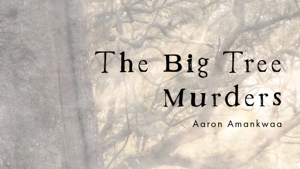 The Big Tree Murders: Chapter&nbsp;2